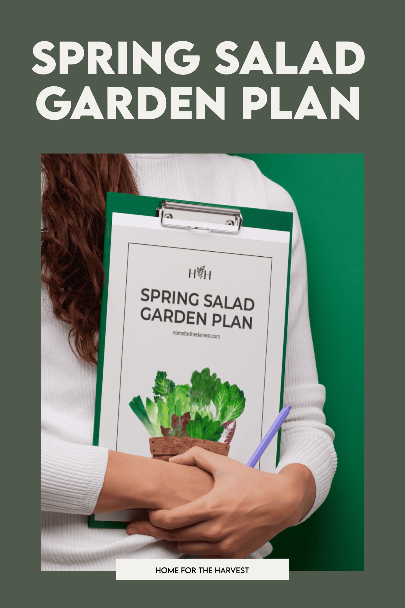 spring salad garden plan – Home for the Harvest